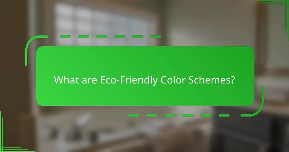 What are Eco-Friendly Color Schemes?