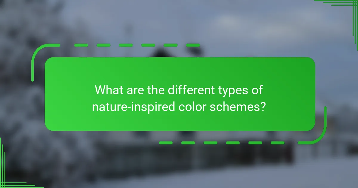 What are the different types of nature-inspired color schemes?