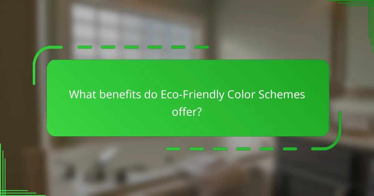 What benefits do Eco-Friendly Color Schemes offer?