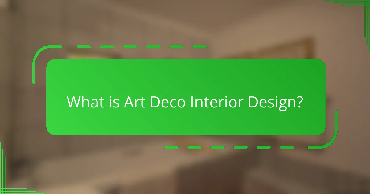 What is Art Deco Interior Design?